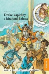 Idődetektívek 5. - Drake kapitány