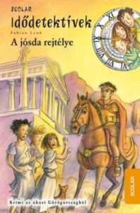 Idődetektívek 6. - A jósda rejtélye