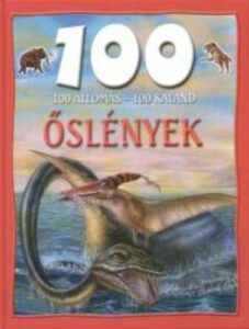 Őslények - 100 állomás - 100 kaland
