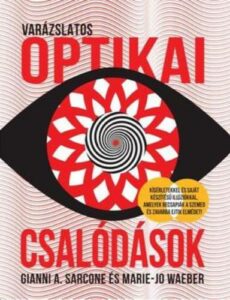 Varázslatos optikai csalódások