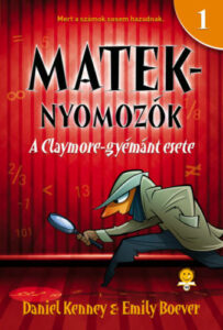 A Claymore-gyémánt esete - Mateknyomozók 1.