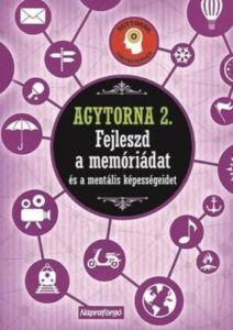 Agytorna 2. - Fejleszd a memóriádat és a mentális képességeidet