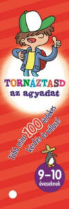 Tornáztasd az agyadat 9-10 éveseknek